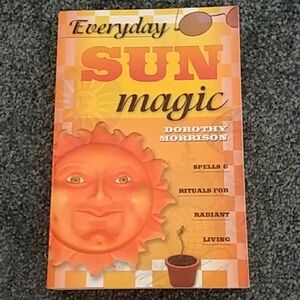 Everyday Sun Magic Book By Dorothy Morrison